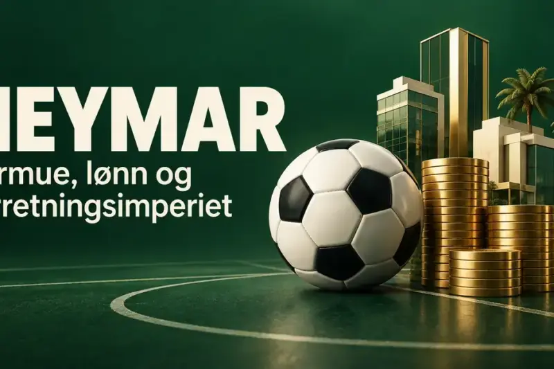 Neymar net worth: formue, lønn og forretningsimperiet
