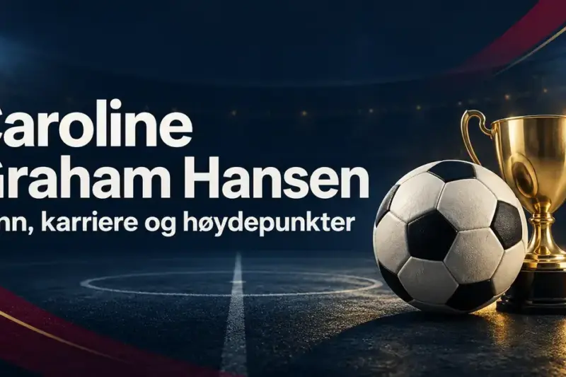 Fotball og gullpokal på en mørk stadionbakgrunn med teksten «Caroline Graham Hansen – Lønn, karriere og høydepunkter».