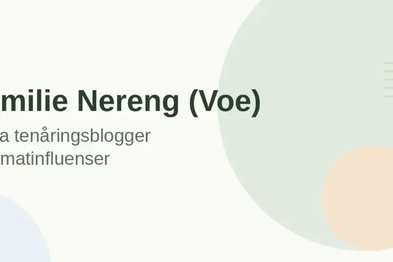 En grafisk illustrasjon med lyse farger og teksten Emilie Nereng (Voe), fra tenåringsblogger til matinfluenser.