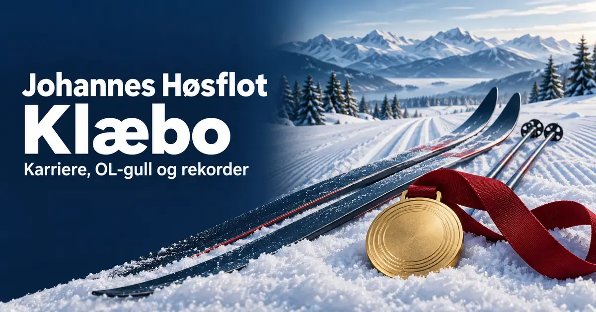 Illustrasjon av langrennsski, skistaver og en gullmedalje i et snødekt fjellandskap, med teksten «Johannes Høsflot Klæbo – Karriere, OL-gull og rekorder».