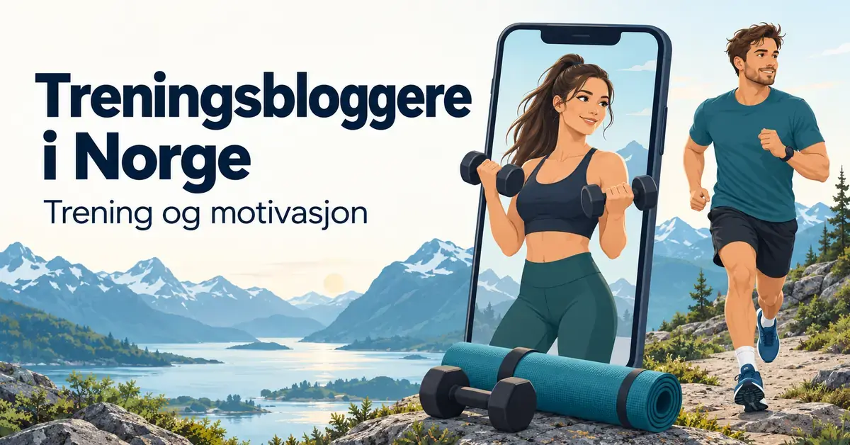 Illustrasjon av en kvinne som trener med manualer på en mobilskjerm og en mann som løper i et norsk fjellandskap, med teksten «Treningsbloggere i Norge – Trening og motivasjon».