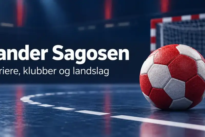 Rød og hvit håndball på en innendørsbane foran et mål, med teksten «Sander Sagosen – Karriere, klubber og landslag».